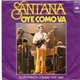 Santana - Oye Como Va